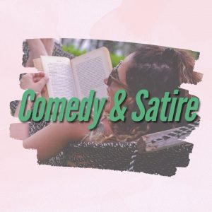Comedy and Satire